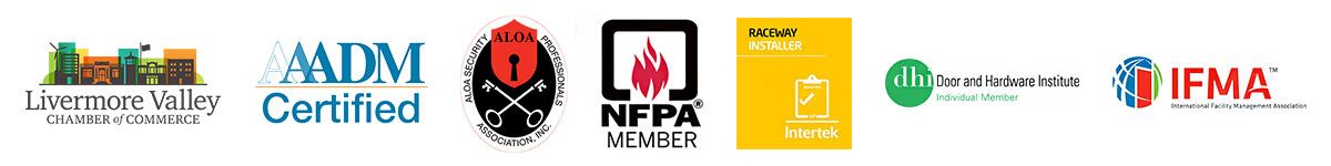 Livermore Valley Chamber of Commerce, AAADM Certified, SFPA member, IFMA, Door and Hardware Institute
